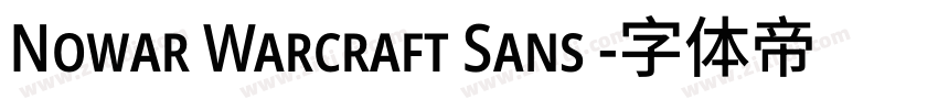 Nowar Warcraft Sans 字体转换